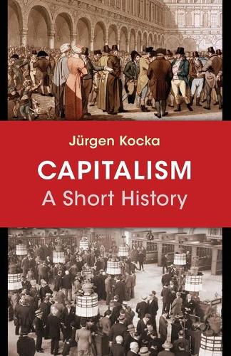 Паперова книга «Capitalism: A Short History», автор Юрген Кокка - фото №1