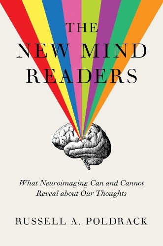 Бумажная книга «The New Mind Readers: What Neuroimaging Can and Cannot Reveal about Our Thoughts», автор Рассел Полдрак - фото №1