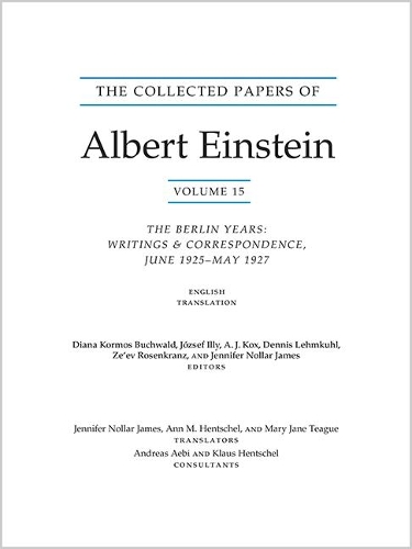 Бумажная книга «The Collected Papers of Albert Einstein, Volume 15 (Translation Supplement): The Berlin Years: Writings & Correspondence, June 1925–May 1927» - фото №1