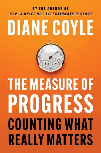 Паперова книга «The Measure of Progress: Counting What Really Matters», автор Даян Койл - фото №1