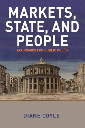 Бумажная книга «Markets, State, and People: Economics for Public Policy», автор Диана Койл - фото №1