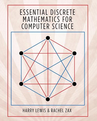 Бумажная книга «Essential Discrete Mathematics for Computer Science», авторов Гарри Льюис, Рэйчел Закс - фото №1
