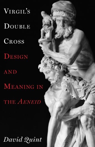 Паперова книга «Virgil's Double Cross: Design and Meaning in the Aeneid», автор Девід Квінт - фото №1