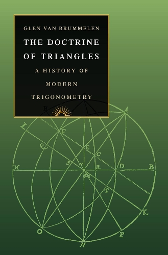 Бумажная книга «The Doctrine of Triangles: A History of Modern Trigonometry», автор Глен Ван Бруммелен - фото №1