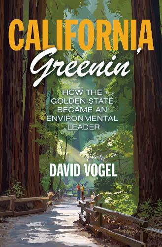 Паперова книга «California Greenin': How the Golden State Became an Environmental Leader», автор Девід Фогель - фото №1