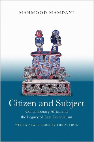 Бумажная книга «Citizen and Subject: Contemporary Africa and the Legacy of Late Colonialism» - фото №1