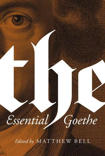 Бумажная книга «The Essential Goethe», автор Иоганн Вольфганг Гёте - фото №1