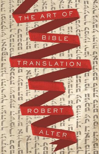 Бумажная книга «The Art of Bible Translation», автор Роберт Альтер - фото №1