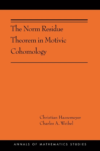 [object Object] «The Norm Residue Theorem in Motivic Cohomology: (AMS-200)», авторів Чарльз А. Вайбель, Крістіан Хеземайєр - фото №1