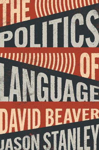 Бумажная книга «The Politics of Language», автор Дэвид Бивер - фото №1