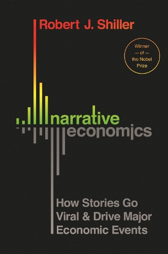Паперова книга «Narrative Economics: How Stories Go Viral and Drive Major Economic Events», автор Роберт Дж. Шиллер - фото №1