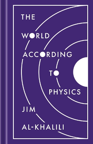 Паперова книга «The World According to Physics», автор Джим Аль-Халілі - фото №1