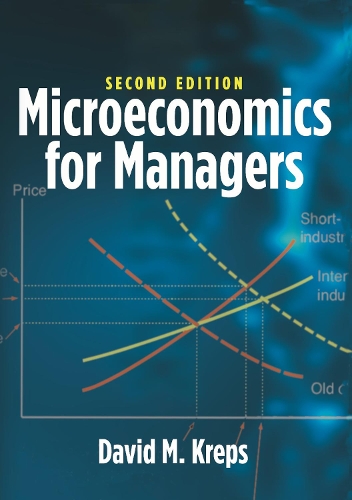 Паперова книга «Microeconomics for Managers, 2nd Edition», автор Девід М. Крепс - фото №1