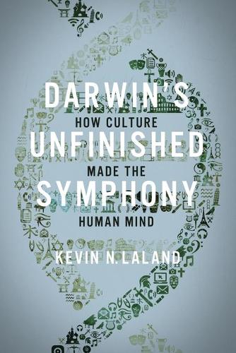 Паперова книга «Darwin's Unfinished Symphony: How Culture Made the Human Mind», автор Кевін Н. Лала - фото №1