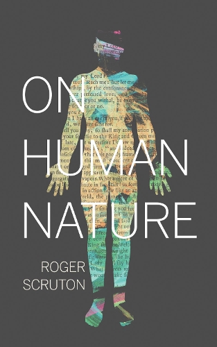 Бумажная книга «On Human Nature», автор Роджер Скрутон - фото №1
