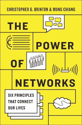 [object Object] «The Power of Networks: Six Principles That Connect Our Lives», авторів Крістофер Г. Брінтон, Мунг Чіанг - фото №1