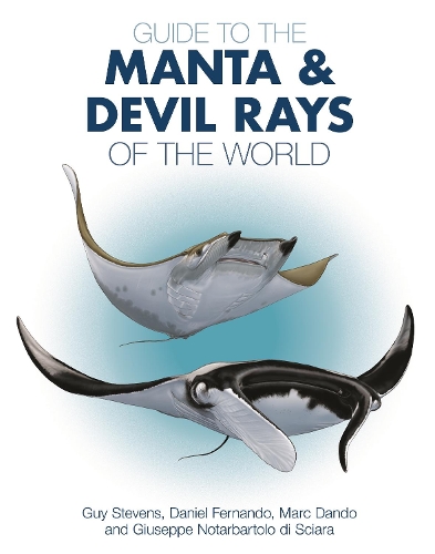 Бумажная книга «Guide to the Manta and Devil Rays of the World», автор Марк Дэндо - фото №1