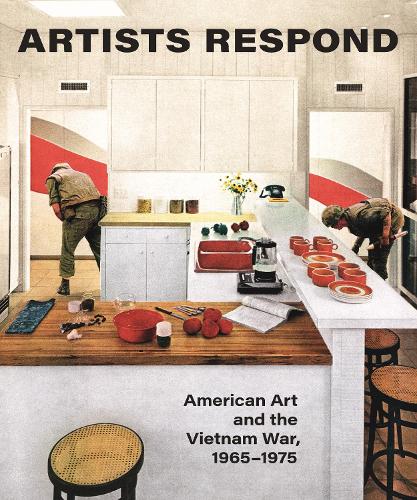 Бумажная книга «Artists Respond: American Art and the Vietnam War, 1965–1975», авторов Эрика Левин, Кэтрин Маркоски, Марта Розлер, Мелисса Хо, Миньон Никсон, Томас Кроу - фото №1