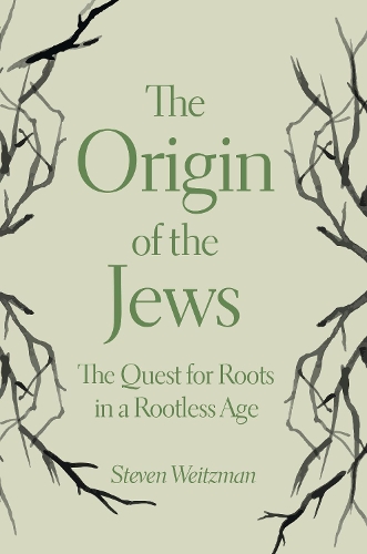 Бумажная книга «The Origin of the Jews: The Quest for Roots in a Rootless Age», автор Стивен Вейцман - фото №1