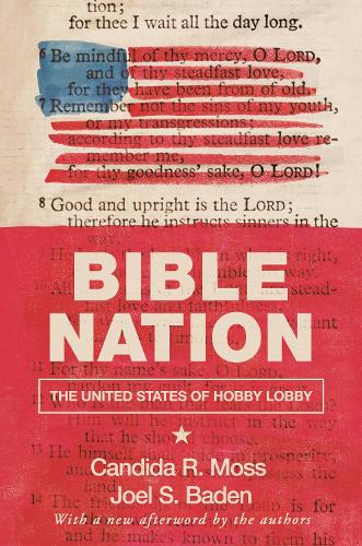 Бумажная книга «Bible Nation: The United States of Hobby Lobby», авторов Кэндида Р. Мосс, Джоэл С. Баден - фото №1