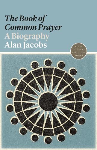 Бумажная книга «The Book of Common Prayer: A Biography», автор Алан Джейкобс - фото №1