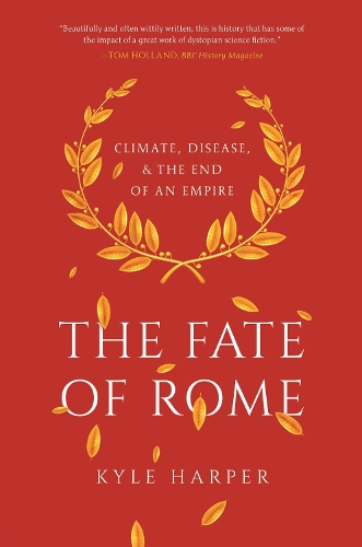 Бумажная книга «The Fate of Rome: Climate, Disease, and the End of an Empire», автор Кайл Харпер - фото №1