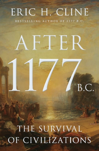 Бумажная книга «After 1177 B.C.: The Survival of Civilizations», автор Эрик Х. Клайн - фото №1