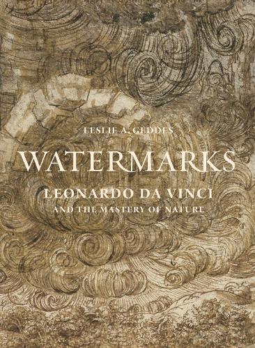Бумажная книга «Watermarks: Leonardo da Vinci and the Mastery of Nature», автор Лесли А. Геддес - фото №1