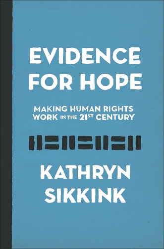 Бумажная книга «Evidence for Hope: Making Human Rights Work in the 21st Century», автор Кэтрин Сиккинк - фото №1