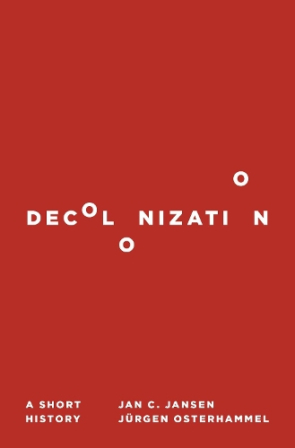 Паперова книга «Decolonization: A Short History», авторів Ян К. Янсен, Юрген Остерхаммель - фото №1