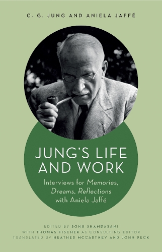 Бумажная книга «Jung's Life and Work: Interviews for Memories, Dreams, Reflections with Aniela Jaffé», авторов Аниэла Джаффе, Карл Густав Юнг - фото №1
