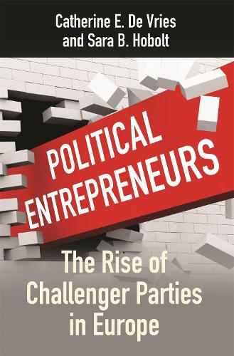 Паперова книга «Political Entrepreneurs: The Rise of Challenger Parties in Europe», автор Сара Б. Хоболт - фото №1
