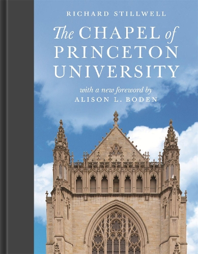 Бумажная книга «The Chapel of Princeton University», автор Ричард Стилвелл - фото №1