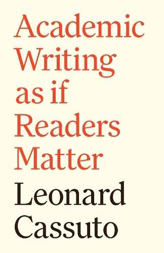 Паперова книга «Academic Writing as if Readers Matter», автор Леонард Кассуто - фото №1