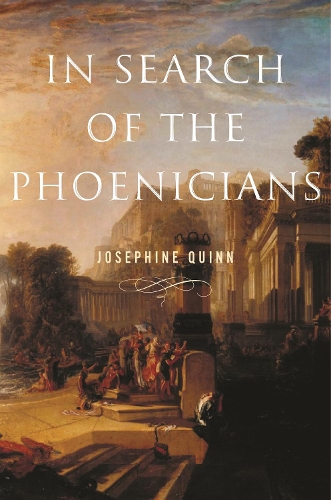 Бумажная книга «In Search of the Phoenicians», автор Джозефина Квинн - фото №1