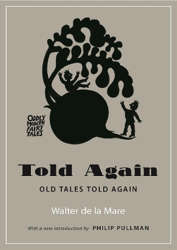 Бумажная книга «Told Again: Old Tales Told Again», автор Уолтер Де Ла Маре - фото №1