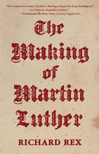 Бумажная книга «The Making of Martin Luther», автор Ричард Рекс - фото №1
