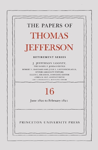 Бумажная книга «The Papers of Thomas Jefferson: Retirement Series, Volume 16: 1 June 1820 to 28 February 1821», автор Томас Джефферсон - фото №1