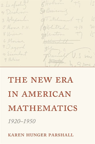 Паперова книга «The New Era in American Mathematics, 1920–1950», автор Карен Хангер Паршалл - фото №1
