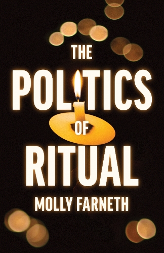 Бумажная книга «The Politics of Ritual», автор Молли Фарнет - фото №1