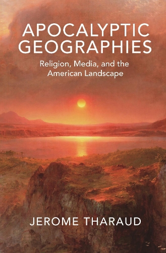 Бумажная книга «Apocalyptic Geographies: Religion, Media, and the American Landscape», автор Жером Таро - фото №1