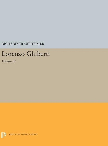 Паперова книга «Lorenzo Ghiberti: Volume II», автор Річард Краутгаймер - фото №1
