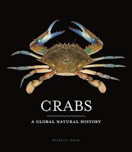 Паперова книга «Crabs: A Global Natural History», автор Пітер Дж. Ф. Деві - фото №1