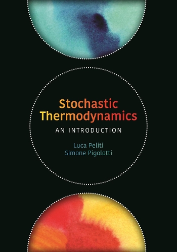 [object Object] «Stochastic Thermodynamics: An Introduction», авторів Лука Пеліті, Сімона Піголотті - фото №1