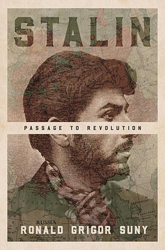 Бумажная книга «Stalin: Passage to Revolution», автор Рональд Григор Суни - фото №1