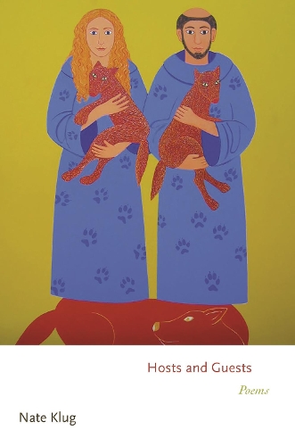 Бумажная книга «Hosts and Guests: Poems», автор Нейт Клюг - фото №1