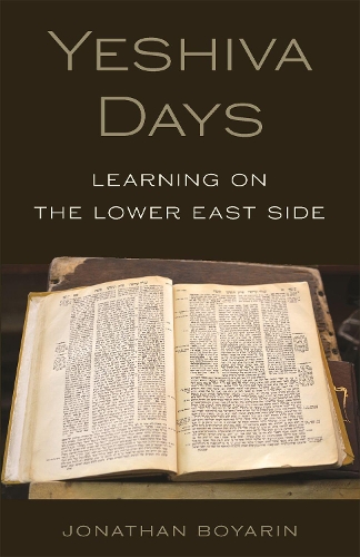 Бумажная книга «Yeshiva Days: Learning on the Lower East Side», автор Джонатан Боярин - фото №1