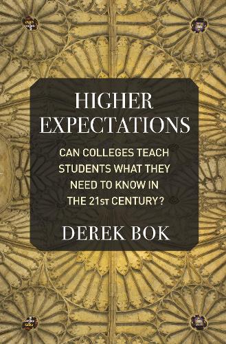 Бумажная книга «Higher Expectations: Can Colleges Teach Students What They Need to Know in the 21st Century?», автор Дерек Бок - фото №1