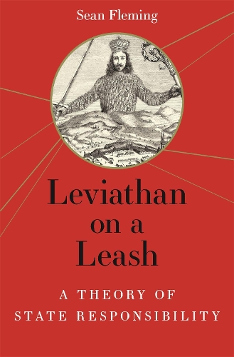 Паперова книга «Leviathan on a Leash: A Theory of State Responsibility», автор Шон Флемінг - фото №1