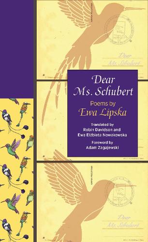 Паперова книга «Dear Ms. Schubert: Poems by Ewa Lipska», автор Єва Ліпська - фото №1